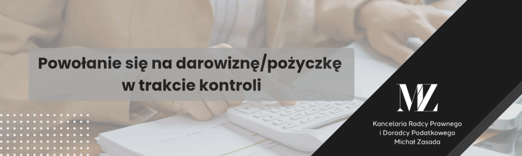 Powołanie się na darowiznę w trakcie kontroli - radca prawny i doradca podatkowy Wrocław